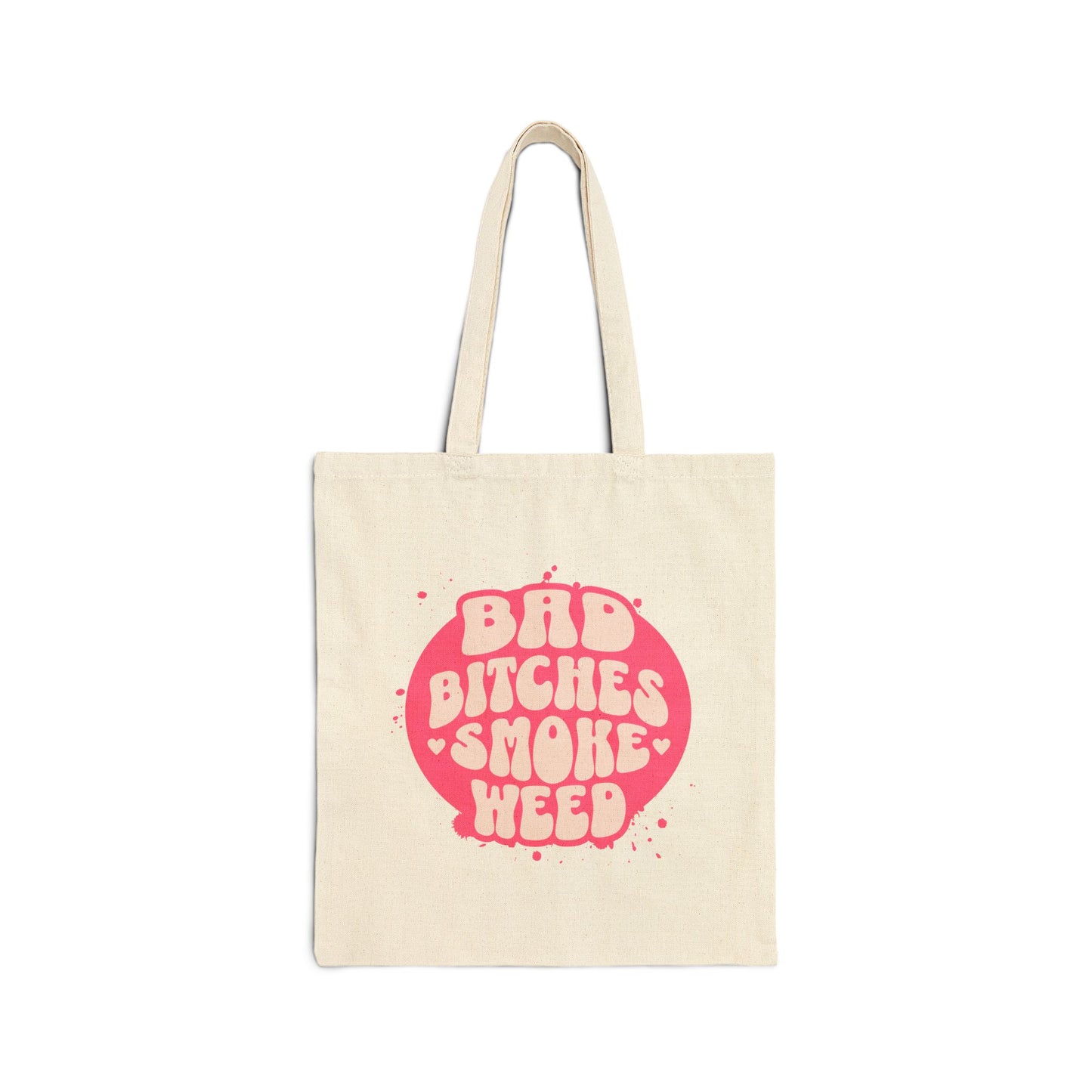 Bad Bitches Smoke Canvas Bag