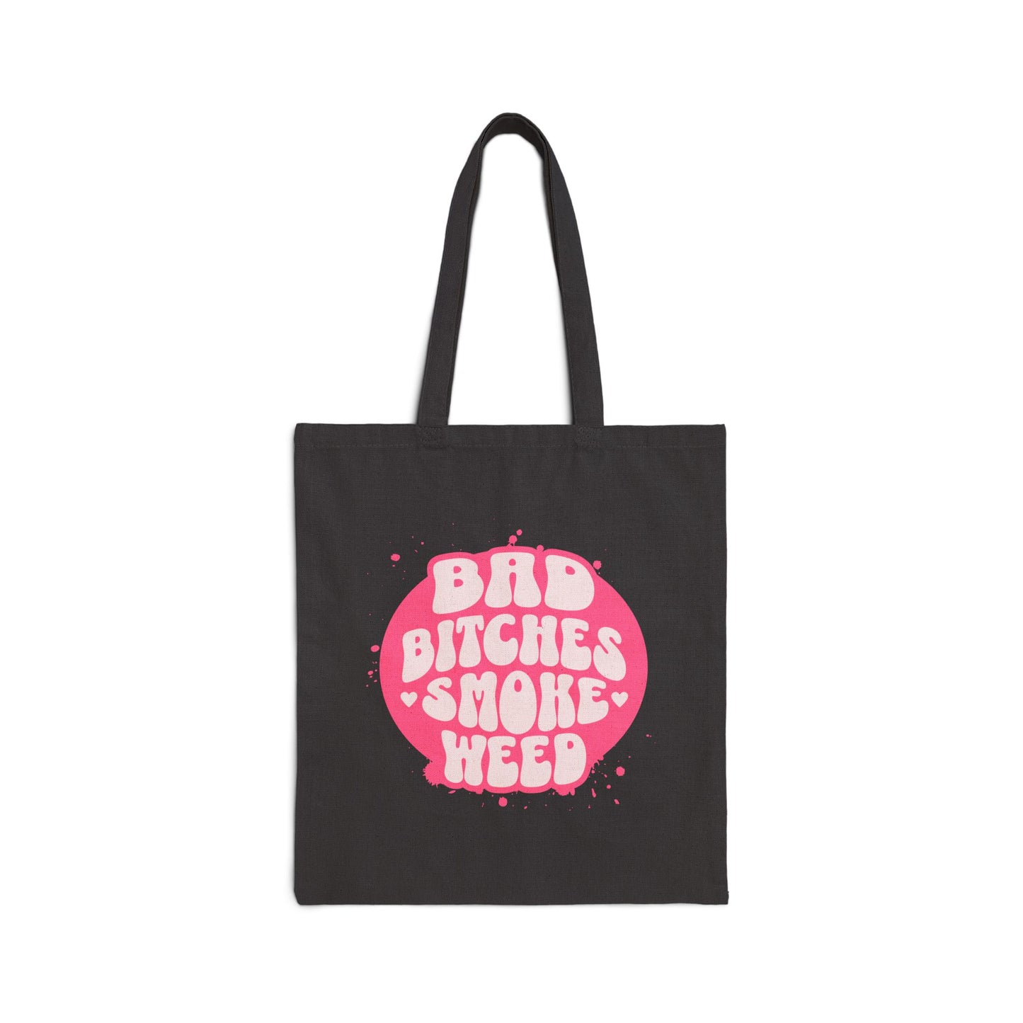 Bad Bitches Smoke Canvas Bag