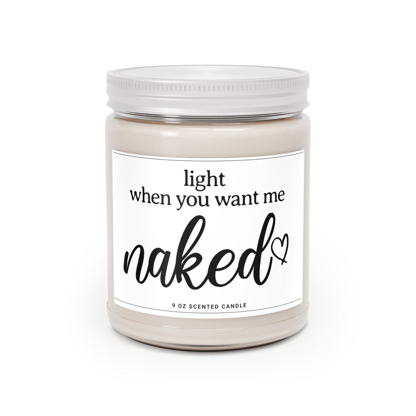 Light When You Want to See Me Naked Candle | Romantic Gift for Couples | Scented Soy Wax Candle | Fun and Flirty Home Décor | Boyfriend Gift Girlfriend Idea