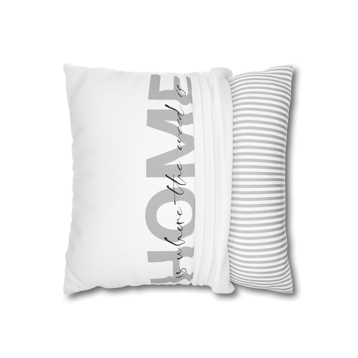 Home is Where Pillowcase