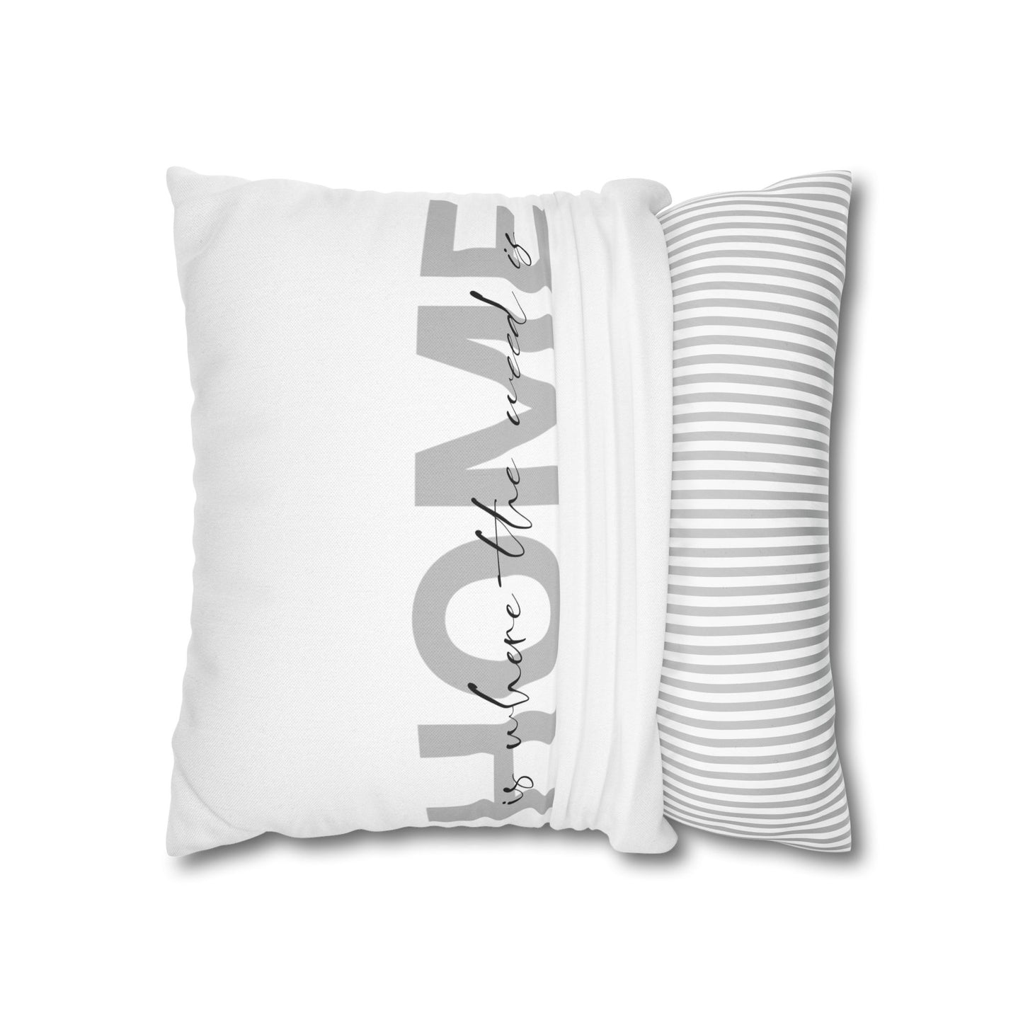 Home is Where Pillowcase