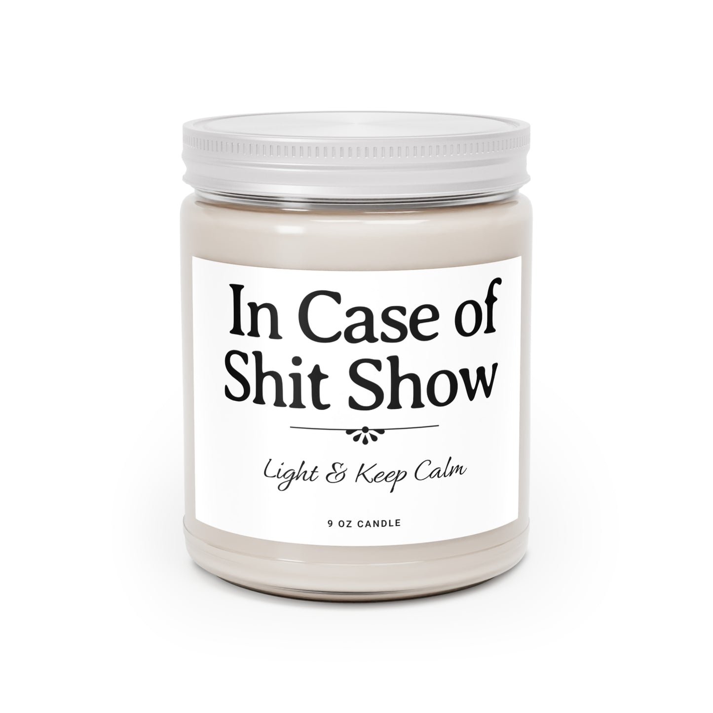 In Case Of Shitshow Humor Soy Wax Candle | Funny Scented Candle Funny Gift For Friend | Coworker Gifts  | Best Friend Gift Idea