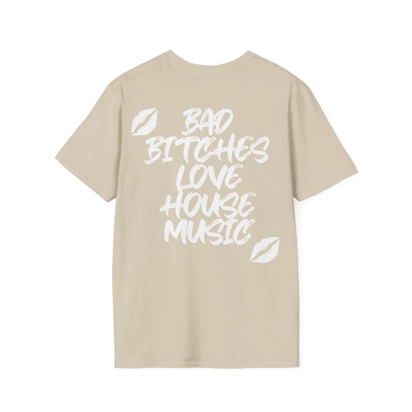 Bad Bitches Love House Music | White Kiss Edition |  Rave T-shirt, Rave gift Softstyle Tee