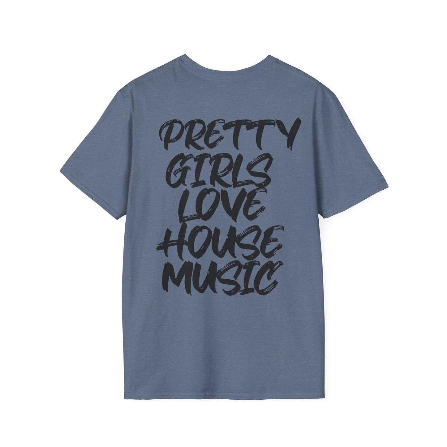 Pretty Girls Love House | Rave T-shirt, Unisex Softstyle T-Shirt