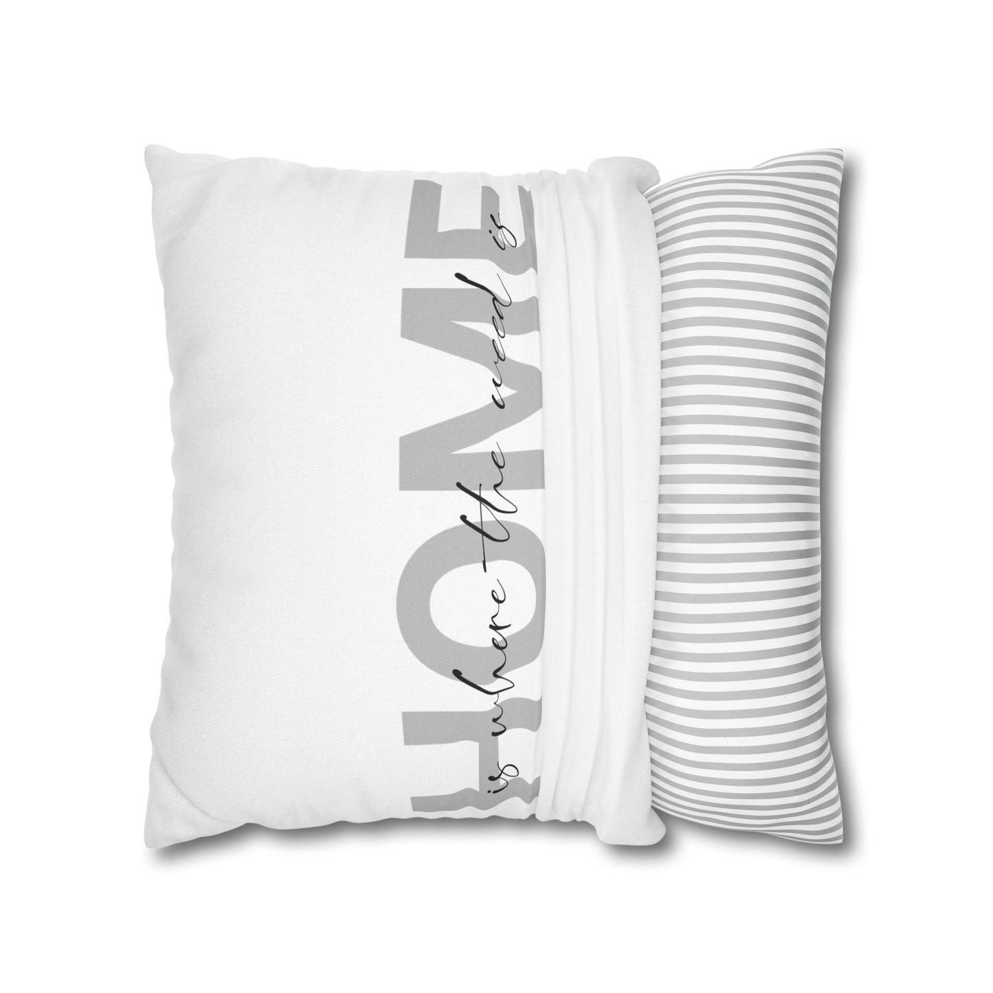 Home is Where Pillowcase