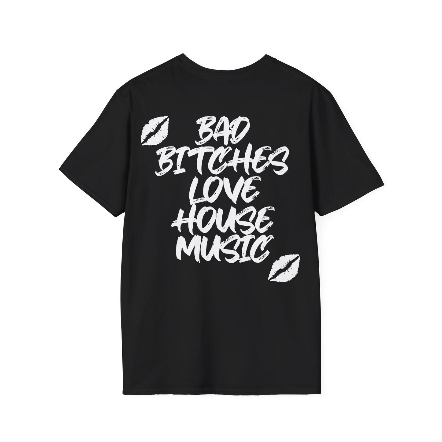 Bad Bitches Love House Music | White Kiss Edition |  Rave T-shirt, Rave gift Softstyle Tee