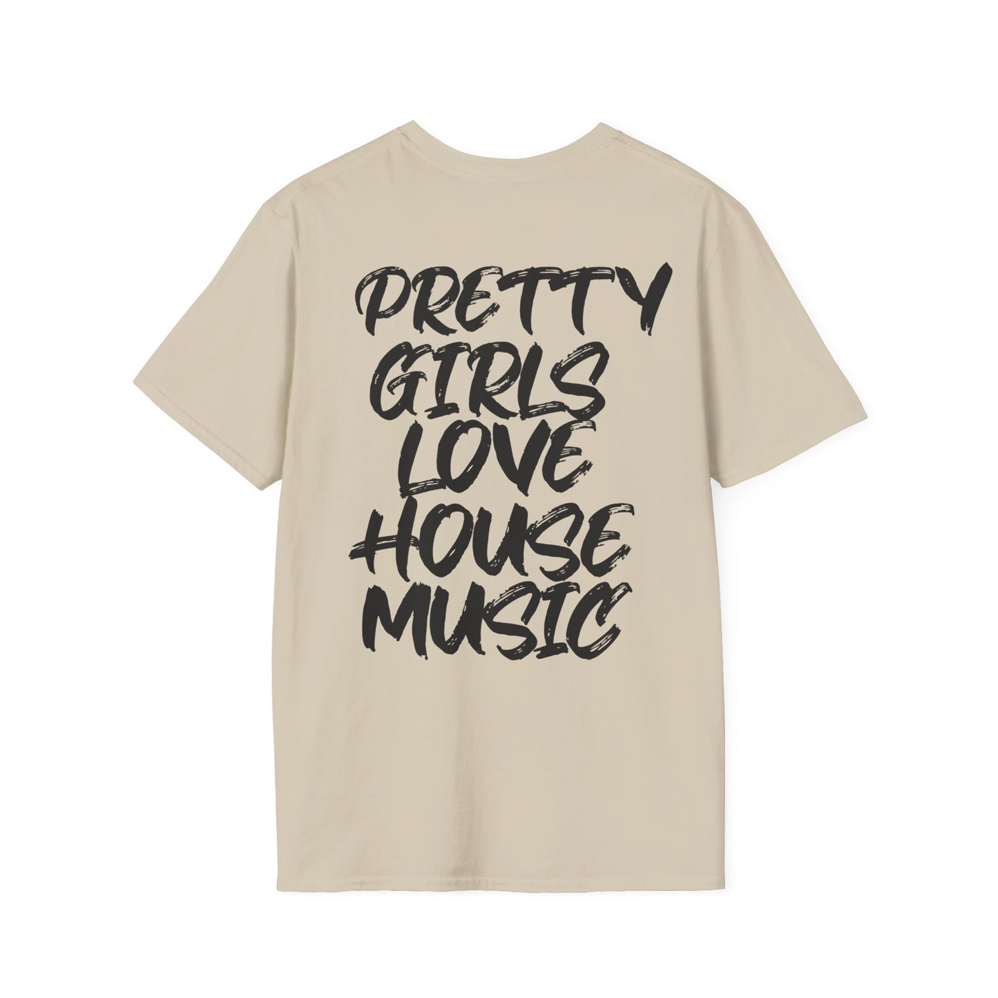 Pretty Girls Love House | Rave T-shirt, Unisex Softstyle T-Shirt