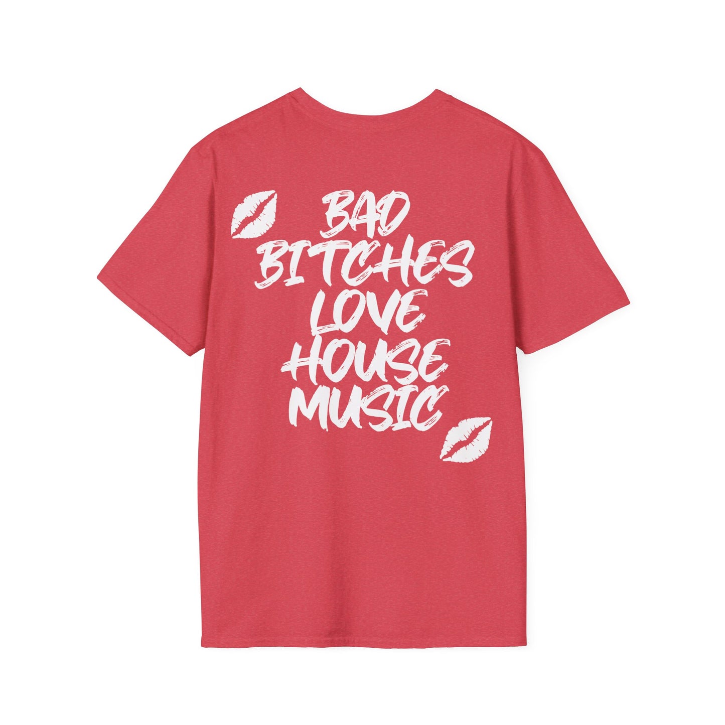 Bad Bitches Love House Music | White Kiss Edition |  Rave T-shirt, Rave gift Softstyle Tee
