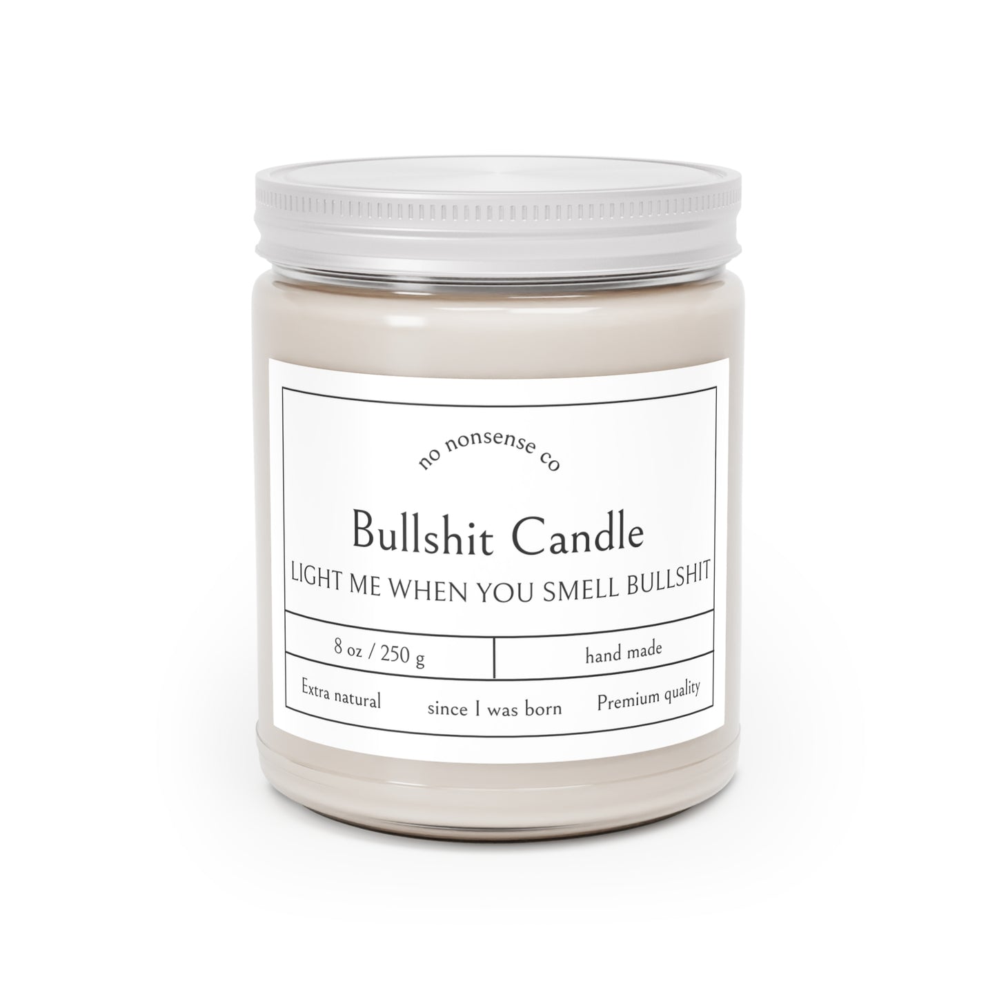 Smells like Bullshit Soy Candle